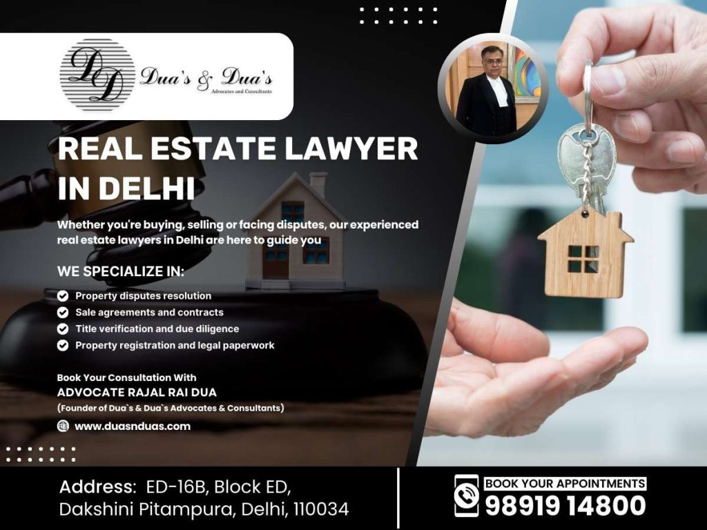 Real Estate Lawyer in Delhi