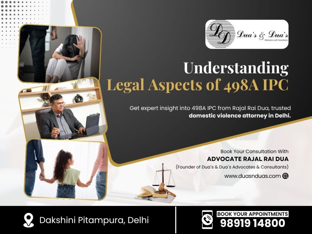 498A IPC law explained by domestic violence lawyer in Delhi